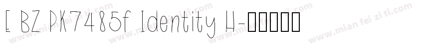 E BZ PK7485f Identity H字体转换